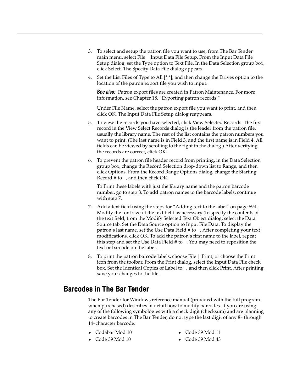 Barcodes in the bar tender | Follett VERSION 6.00 User Manual | Page 696 / 730