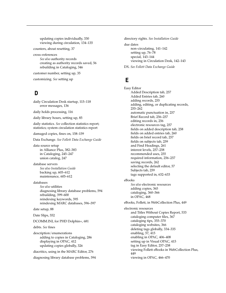 Follett VERSION 6.00 User Manual | Page 709 / 730