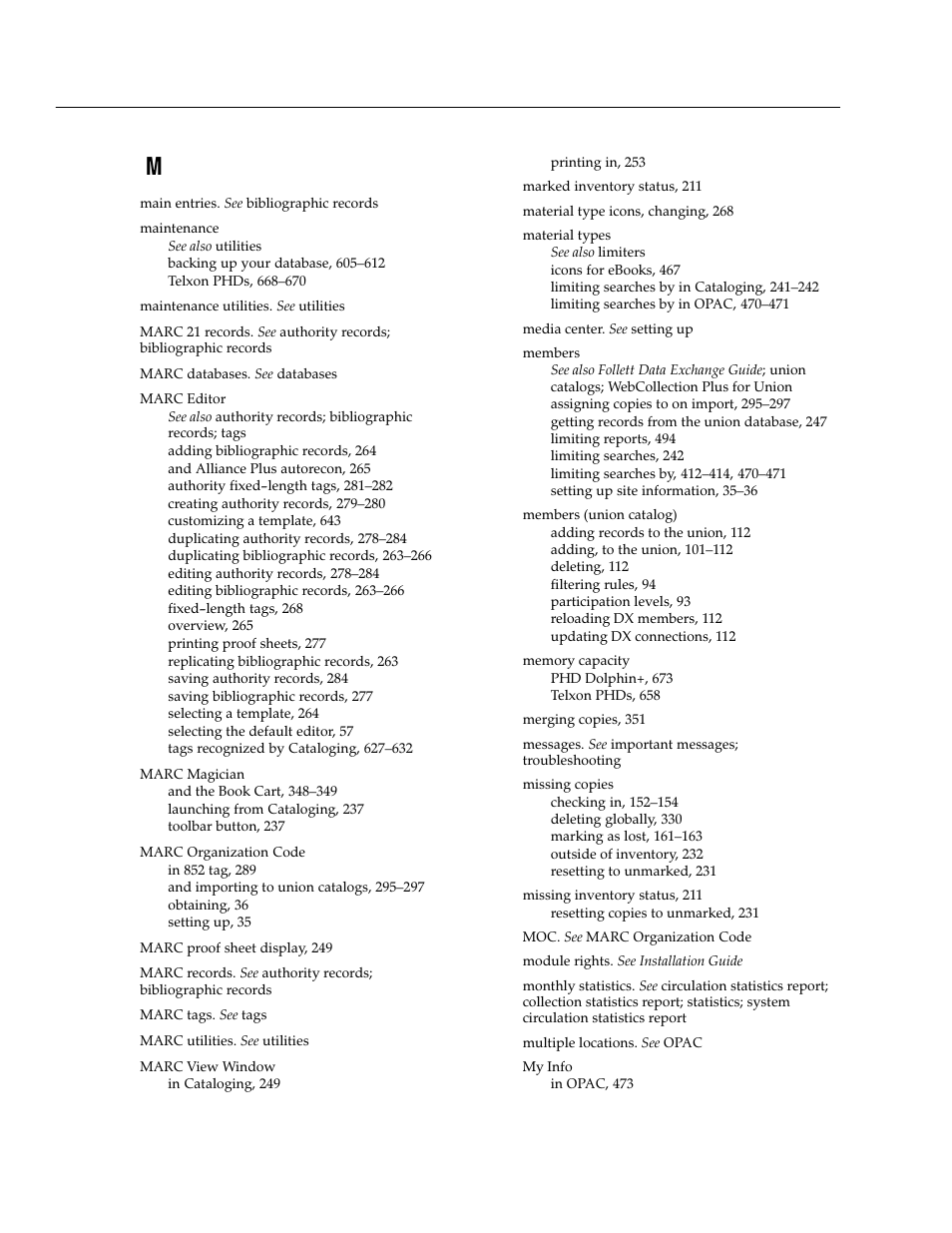 Follett VERSION 6.00 User Manual | Page 714 / 730