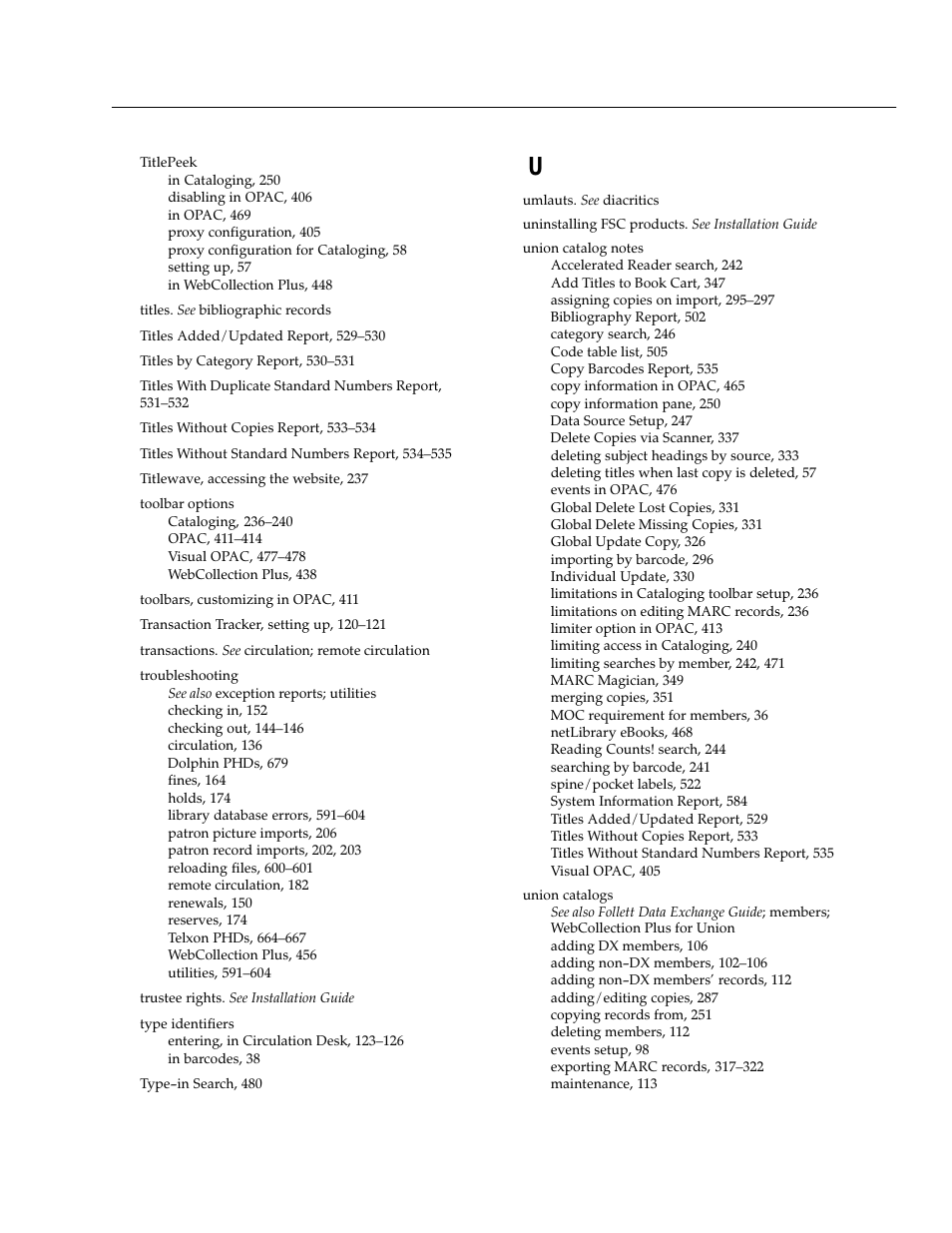 Follett VERSION 6.00 User Manual | Page 723 / 730