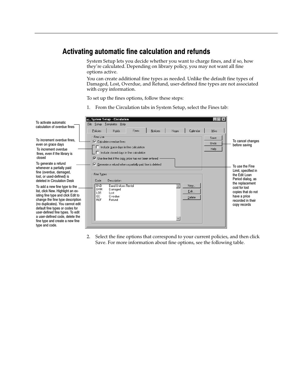 Activating automatic fine calculation and refunds | Follett VERSION 6.00 User Manual | Page 81 / 730