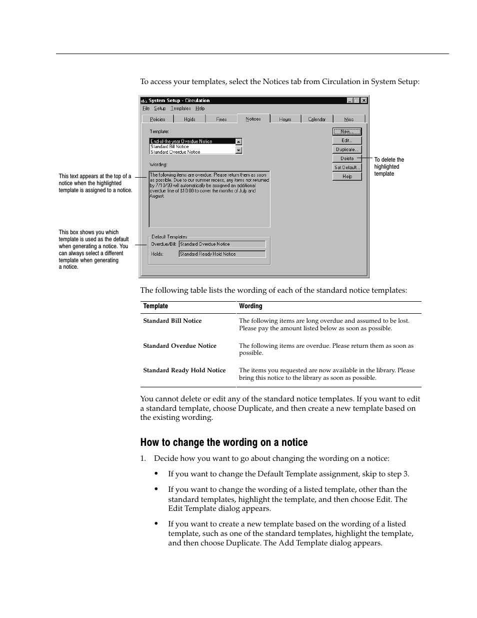 How to change the wording on a notice | Follett VERSION 6.00 User Manual | Page 83 / 730