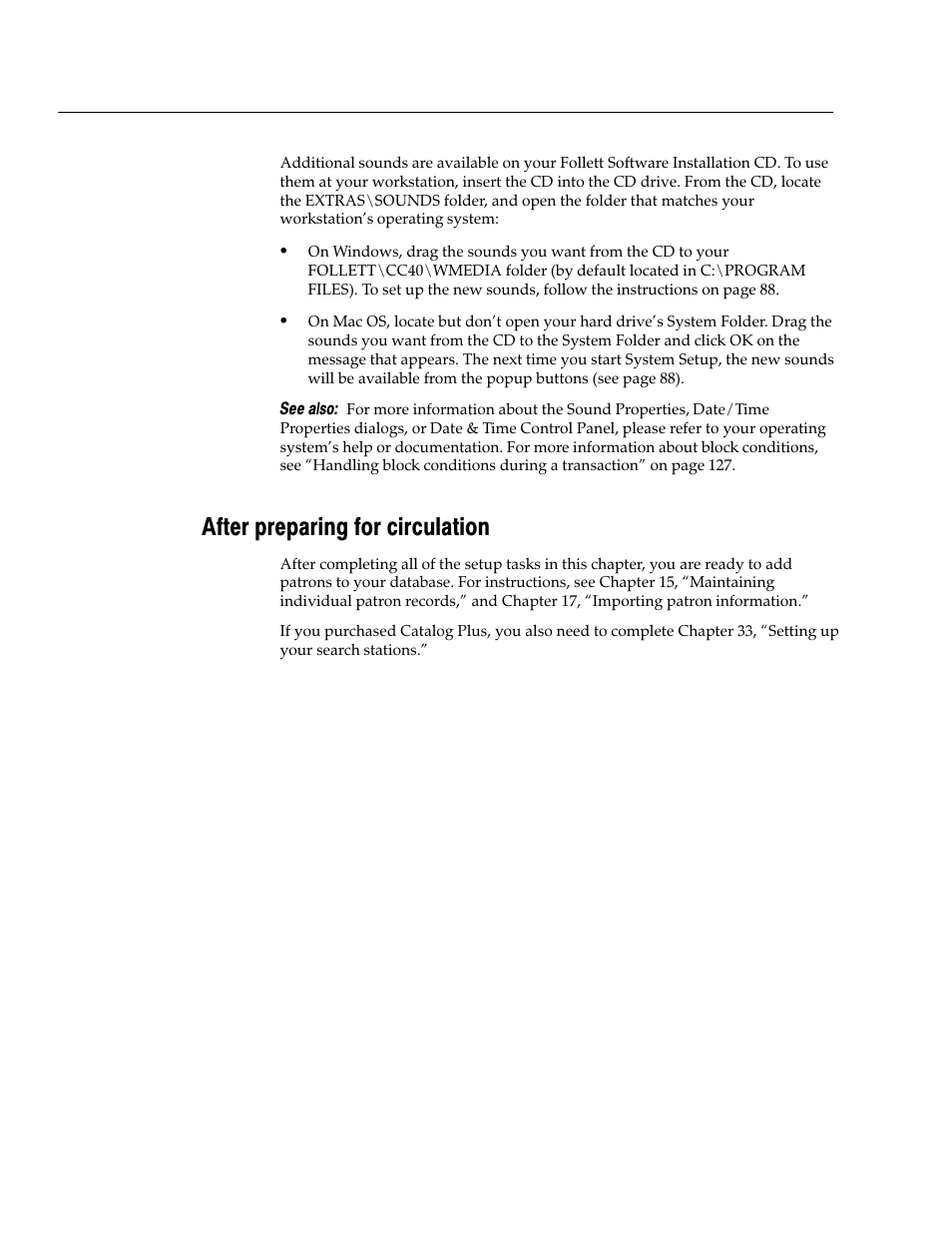 After preparing for circulation | Follett VERSION 6.00 User Manual | Page 90 / 730