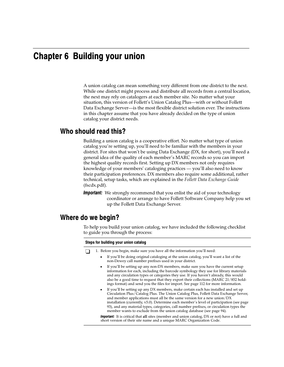 Chapter 6 building your union, Who should read this, Where do we begin | Follett VERSION 6.00 User Manual | Page 91 / 730