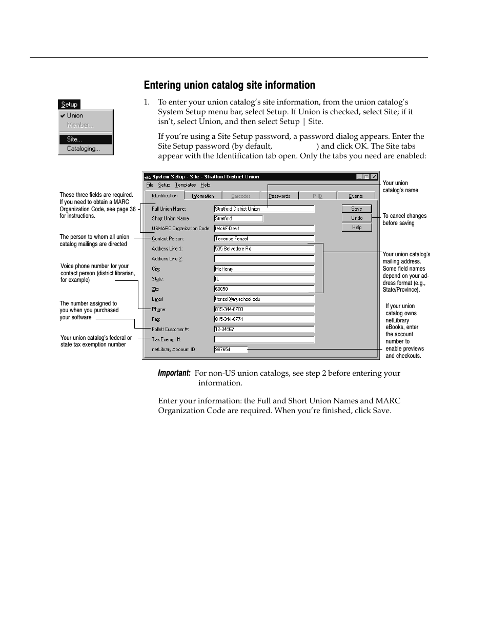 Entering union catalog site information, Important | Follett VERSION 6.00 User Manual | Page 96 / 730