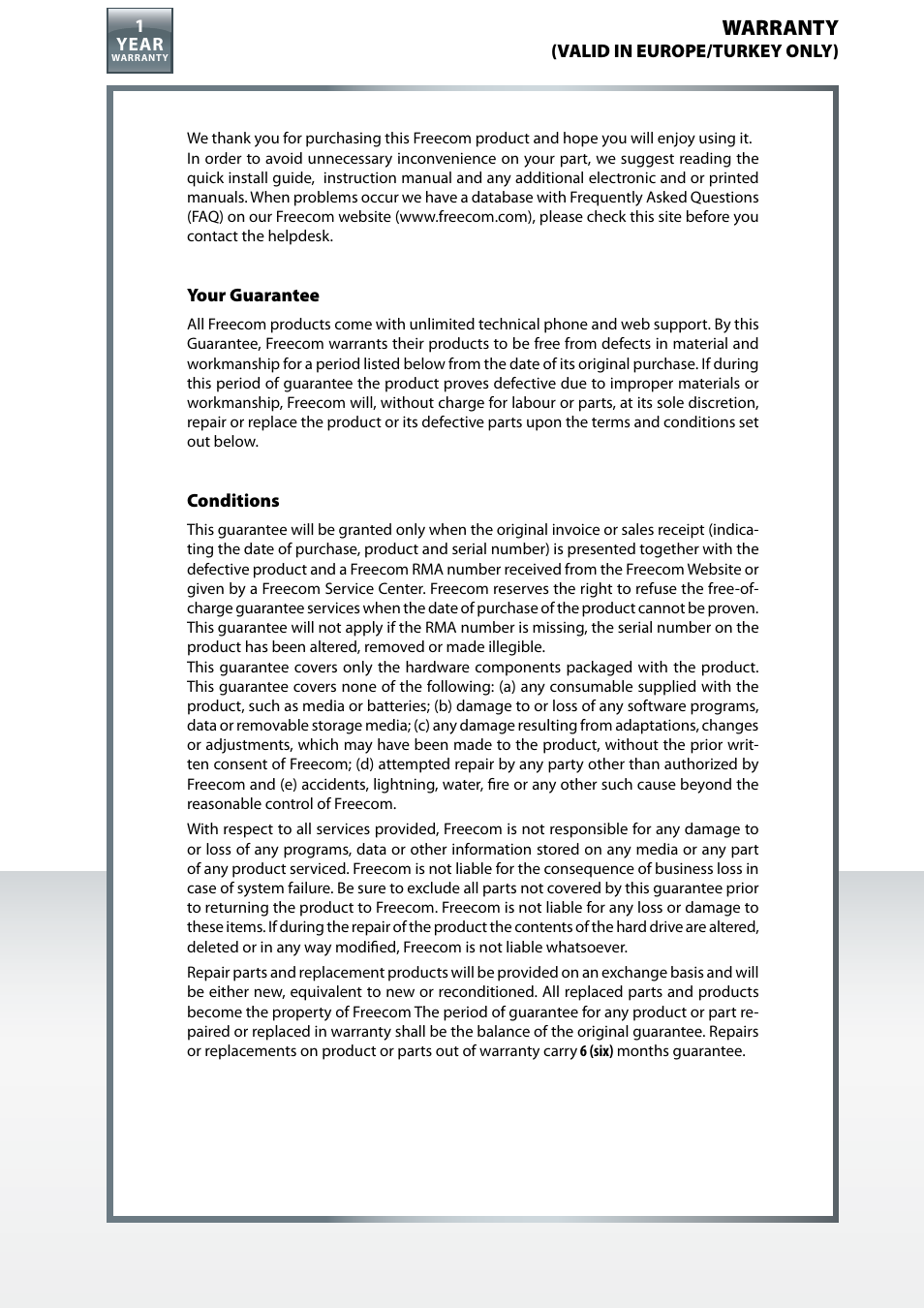 Warranty, Valid in europe/turkey only) 1 year, Your guarantee | Conditions | Freecom Technologies Hard Drive Dock Quattro User Manual | Page 19 / 19