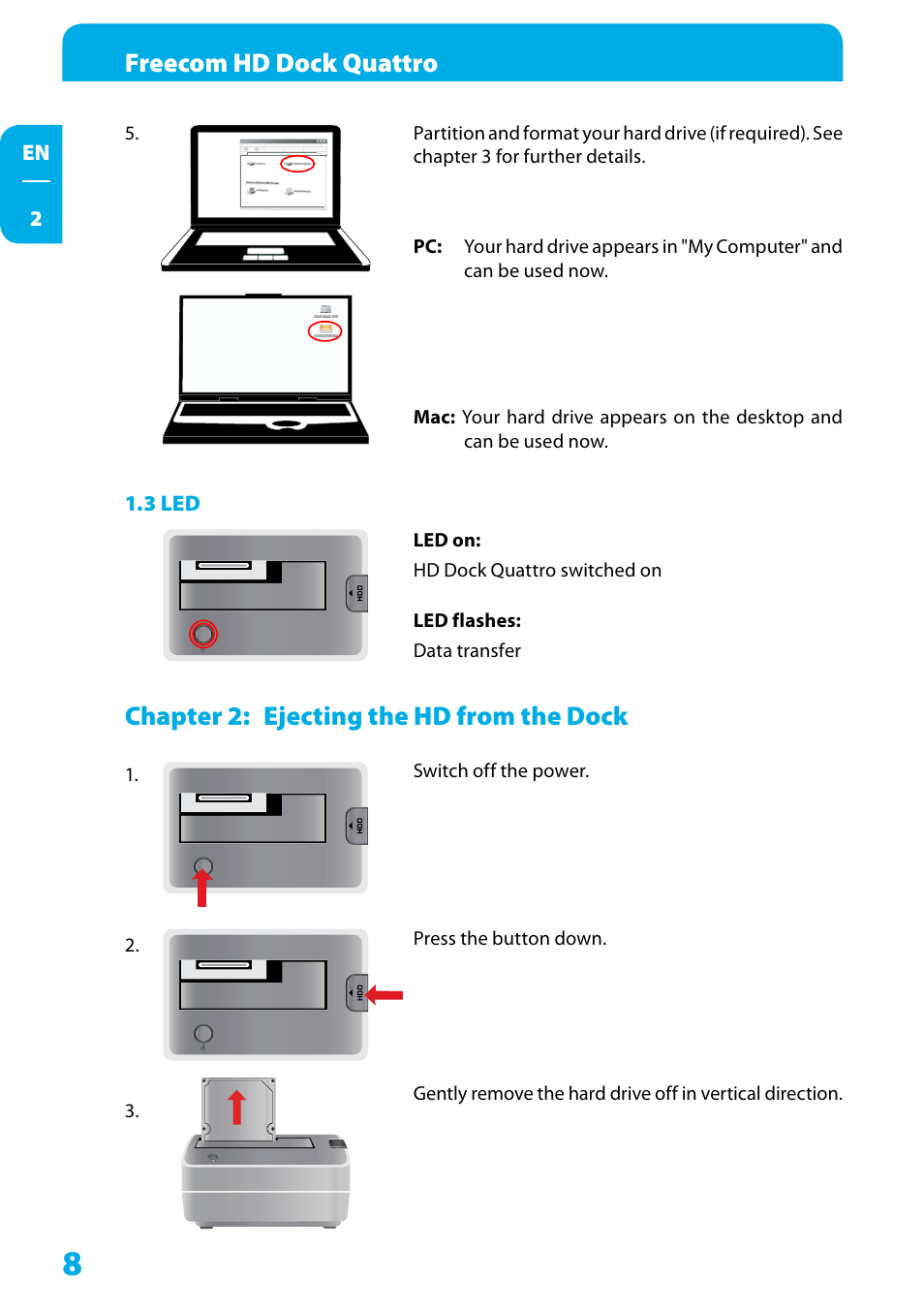 3 led, Chapter 2: ejecting the hd from the dock, Freecom hd dock quattro | Chapter : ejecting the hd from the dock | Freecom Technologies Hard Drive Dock Quattro User Manual | Page 8 / 19