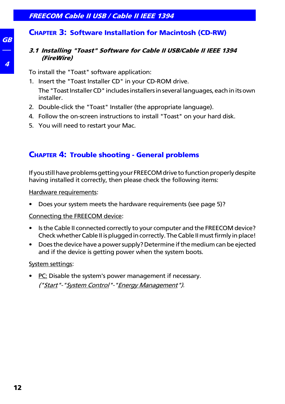 Chapter 4: trouble shooting - general problems | Freecom Technologies IEEE 1394 User Manual | Page 12 / 13