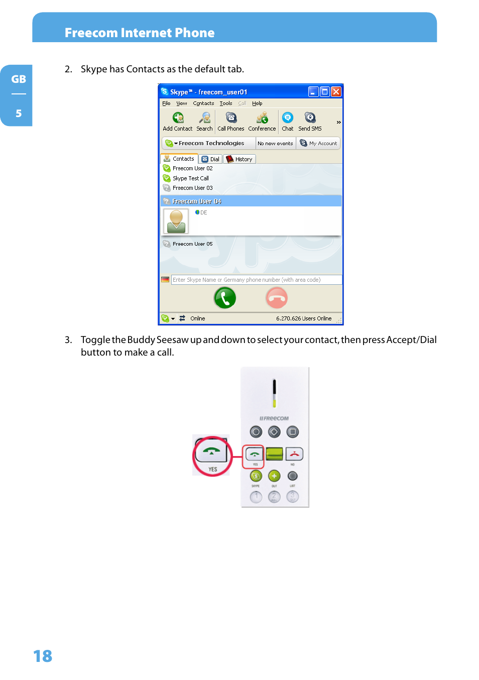 Freecom Technologies Skype Phone User Manual | Page 18 / 42