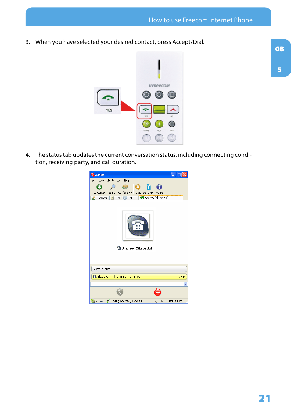 Freecom Technologies Skype Phone User Manual | Page 21 / 42