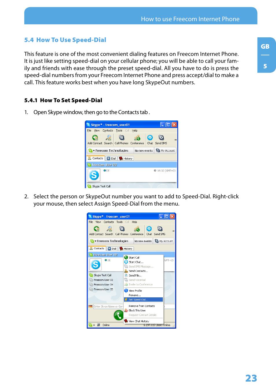 4 how to use speed-dial, 1 how to set speed-dial | Freecom Technologies Skype Phone User Manual | Page 23 / 42