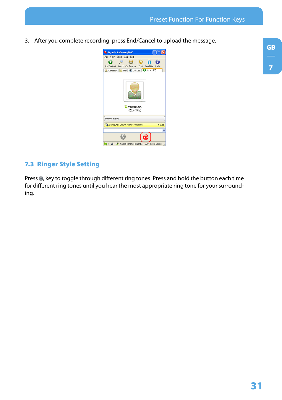 3 ringer style setting | Freecom Technologies Skype Phone User Manual | Page 31 / 42