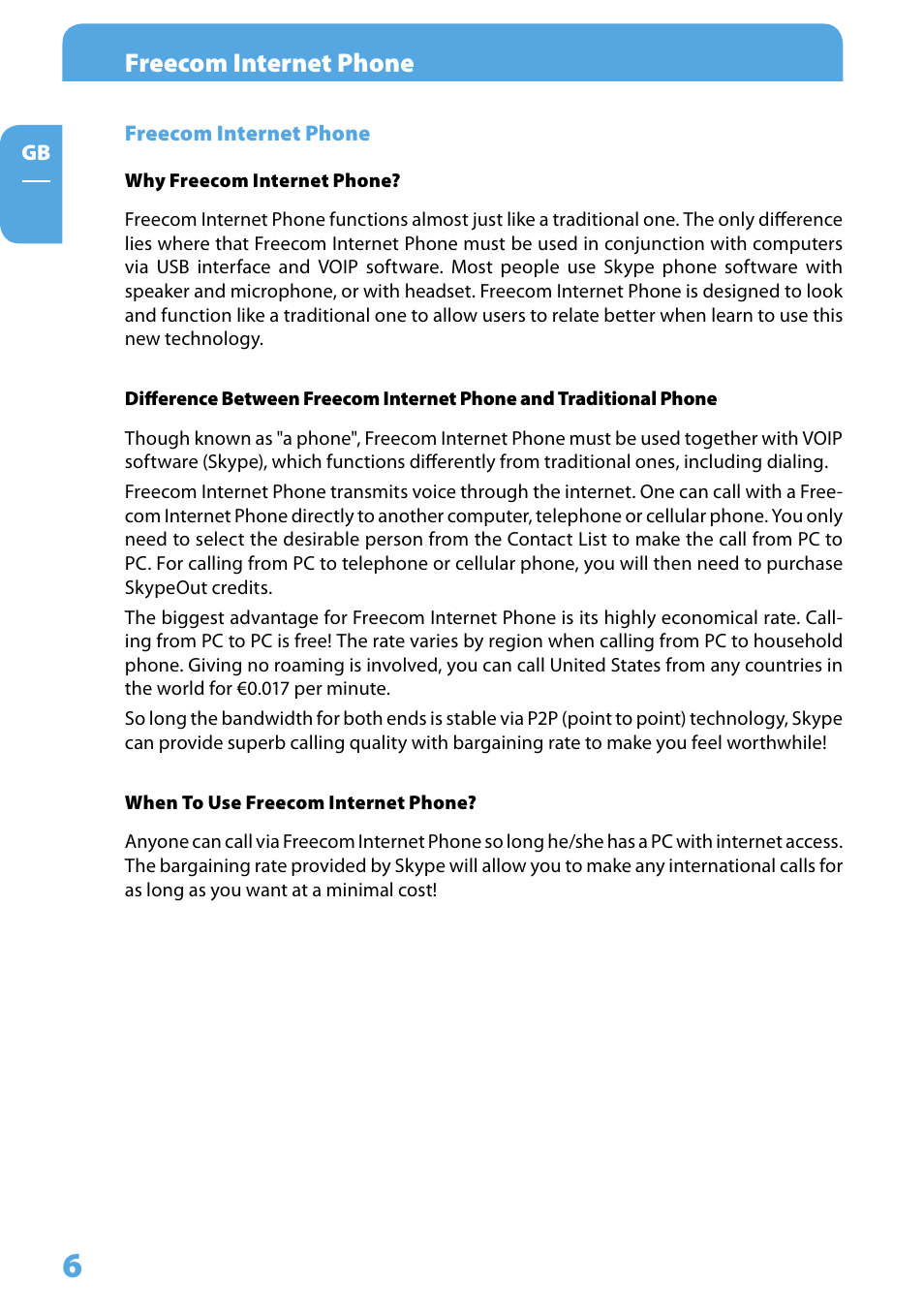 Freecom internet phone, Why freecom internet phone, When to use freecom internet phone | Freecom Technologies Skype Phone User Manual | Page 6 / 42