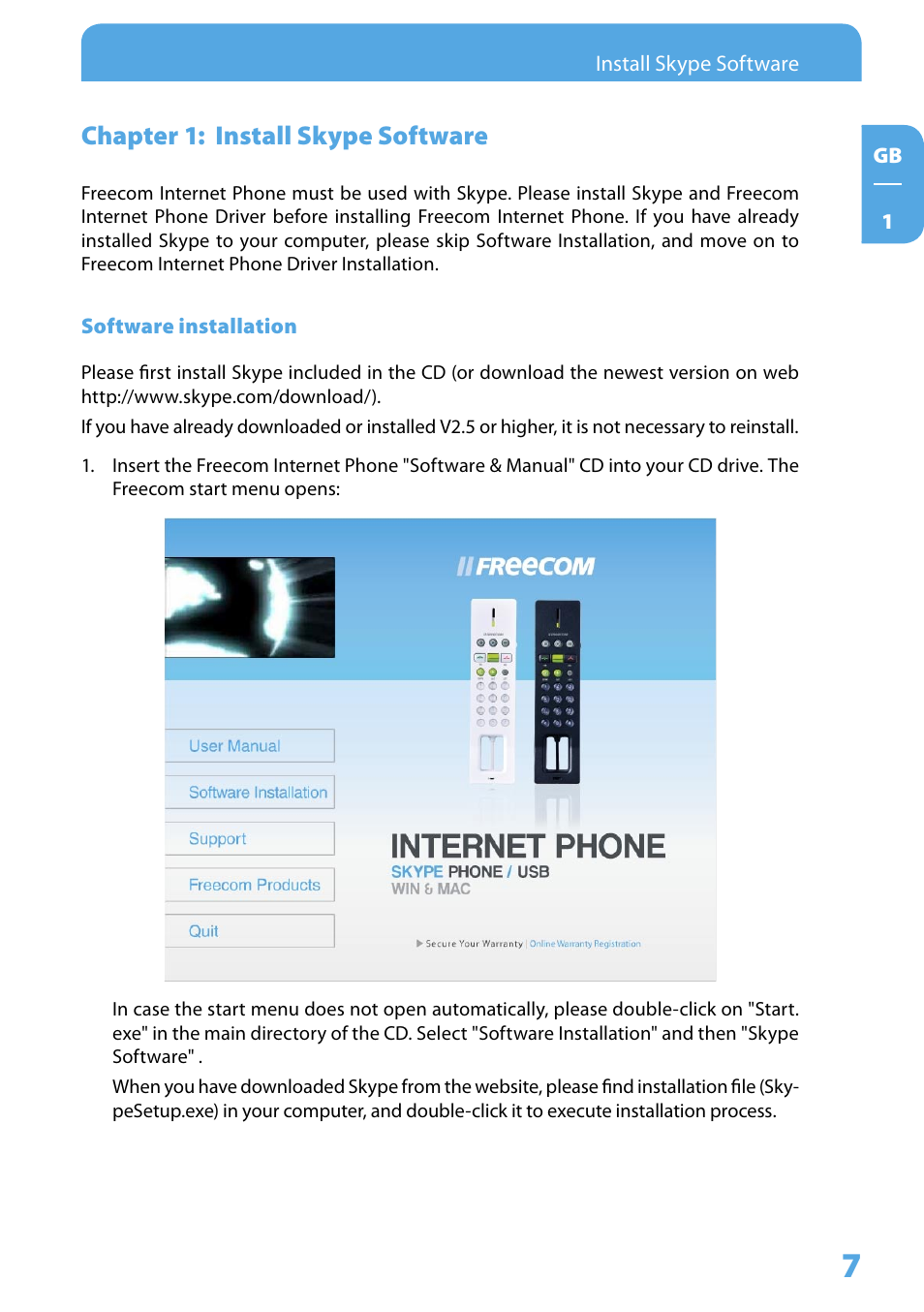 Chapter 1: install skype software, Software installation | Freecom Technologies Skype Phone User Manual | Page 7 / 42