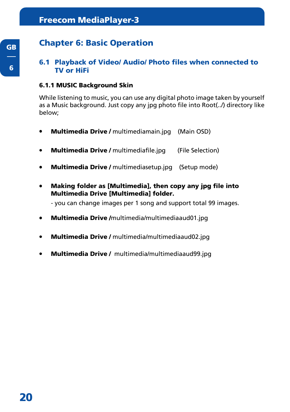 Chapter 6: basic operation, 1 music background skin, Freecom mediaplayer-3 | Freecom Technologies MediaPlayer3 User Manual | Page 20 / 41