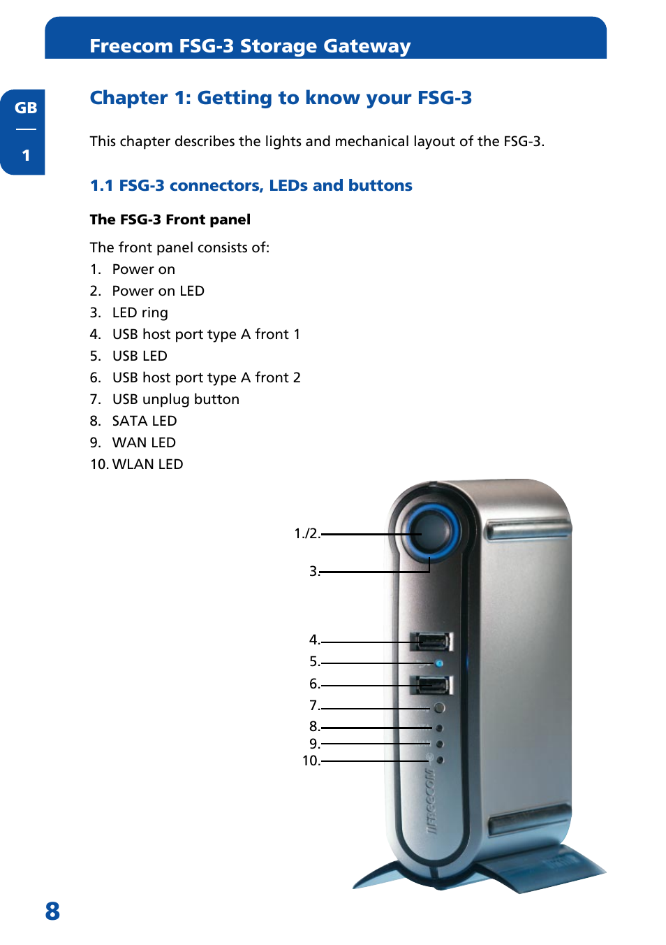 Chapter 1: getting to know your fsg, 1 fsg-3 connectors leds and buttons, Freecom fsg-3 storage gateway | Chapter 1: getting to know your fsg-3 | Freecom Technologies FSG-3 User Manual | Page 8 / 84