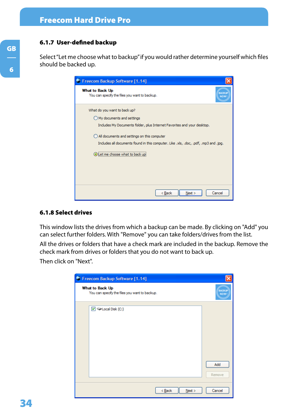 7 user-defined backup, 8 select drives, Freecom hard drive pro | Freecom Technologies 3.5 " / USB 2.0 / ESATA User Manual | Page 34 / 51