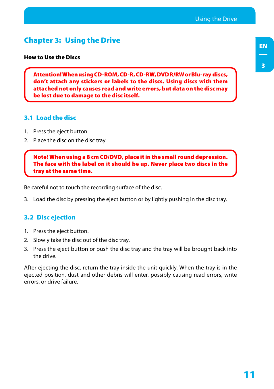 Chapter 3: using the drive, 1 load the disc, 2 disc ejection | Chapter : using the drive | Freecom Technologies WSXGA 220AW8FB User Manual | Page 11 / 14