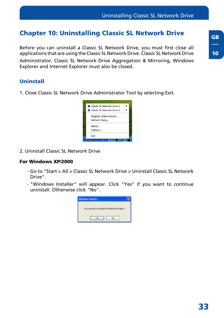 Chapter 10: uninstalling classic sl network drive, Uninstall | Freecom Technologies Network hard drive User Manual | Page 33 / 51