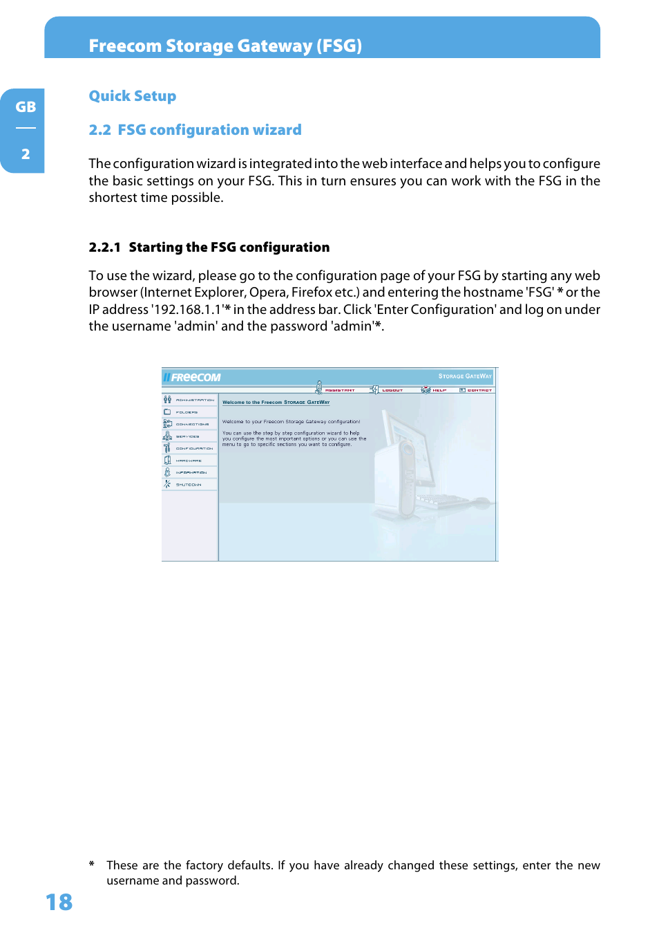 2 fsg configuration wizard, 1 starting the fsg configuration, Freecom storage gateway (fsg) | Freecom Technologies Storage Gateway NETWORK HARD DRIVE User Manual | Page 18 / 129