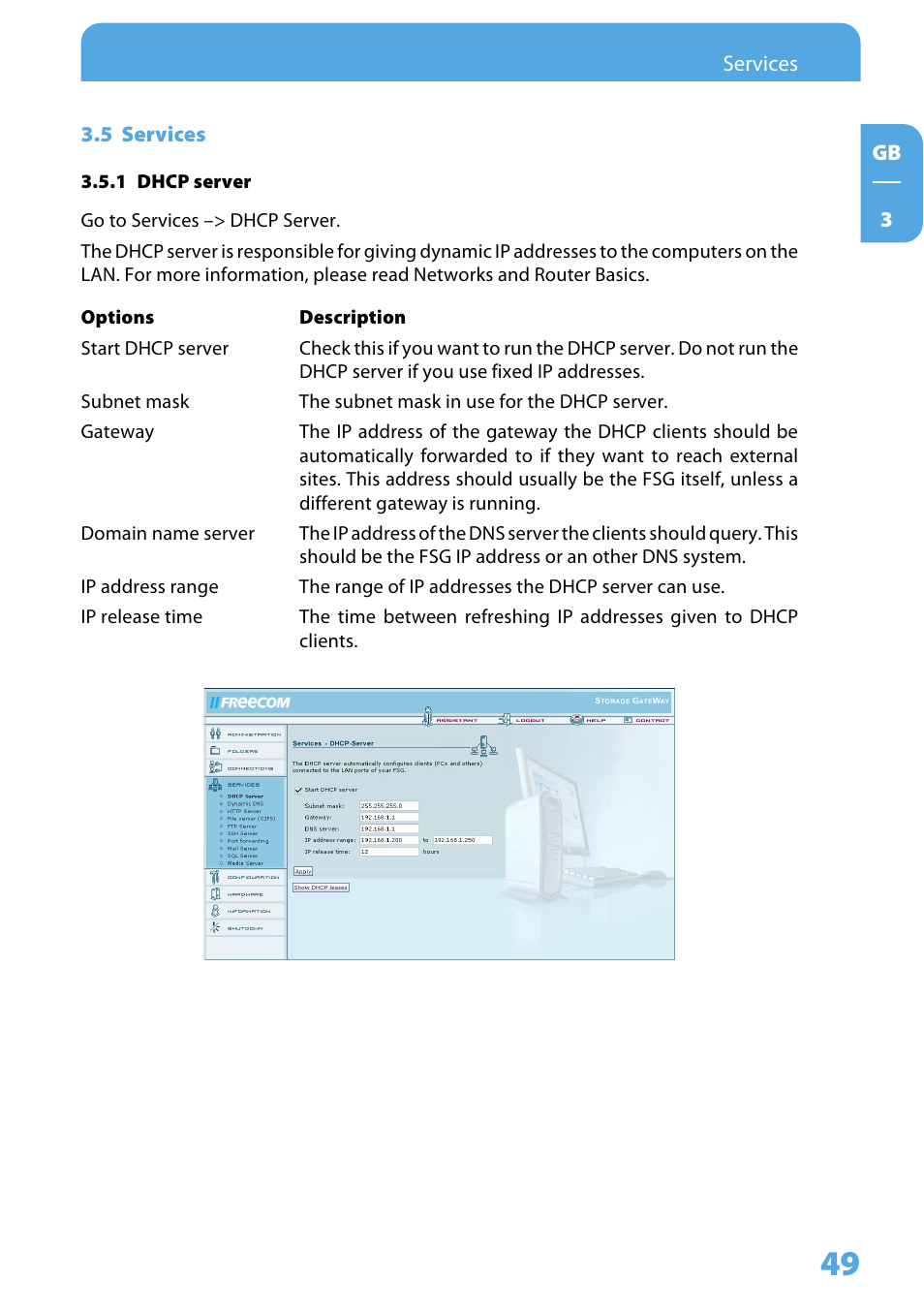 5 services, 1 dhcp server | Freecom Technologies Storage Gateway NETWORK HARD DRIVE User Manual | Page 49 / 129