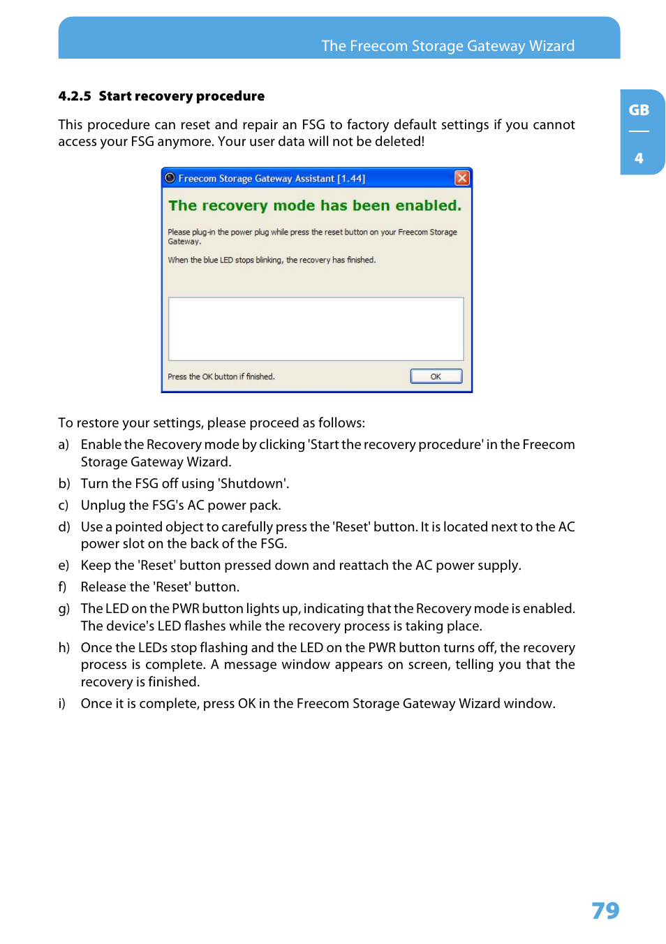 5 start recovery procedure | Freecom Technologies Storage Gateway NETWORK HARD DRIVE User Manual | Page 79 / 129