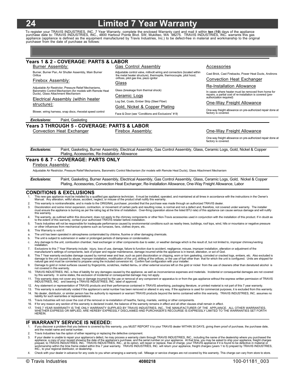 24 limited 7 year warranty, Travis industries, Years 1 & 2 - coverage: parts & labor | Years 3 through 5 - coverage: parts & labor, Years 6 & 7 - coverage: parts only, Conditions & exclusions, If warranty service is needed | FireplaceXtrordinair 864 HH User Manual | Page 24 / 26