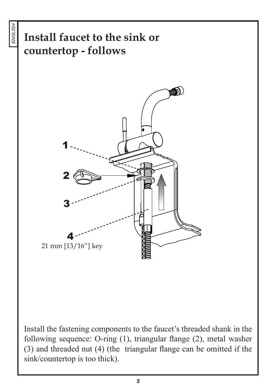Install faucet to the sink or countertop - follows | Franke Consumer Products FFP S700 User Manual | Page 5 / 11
