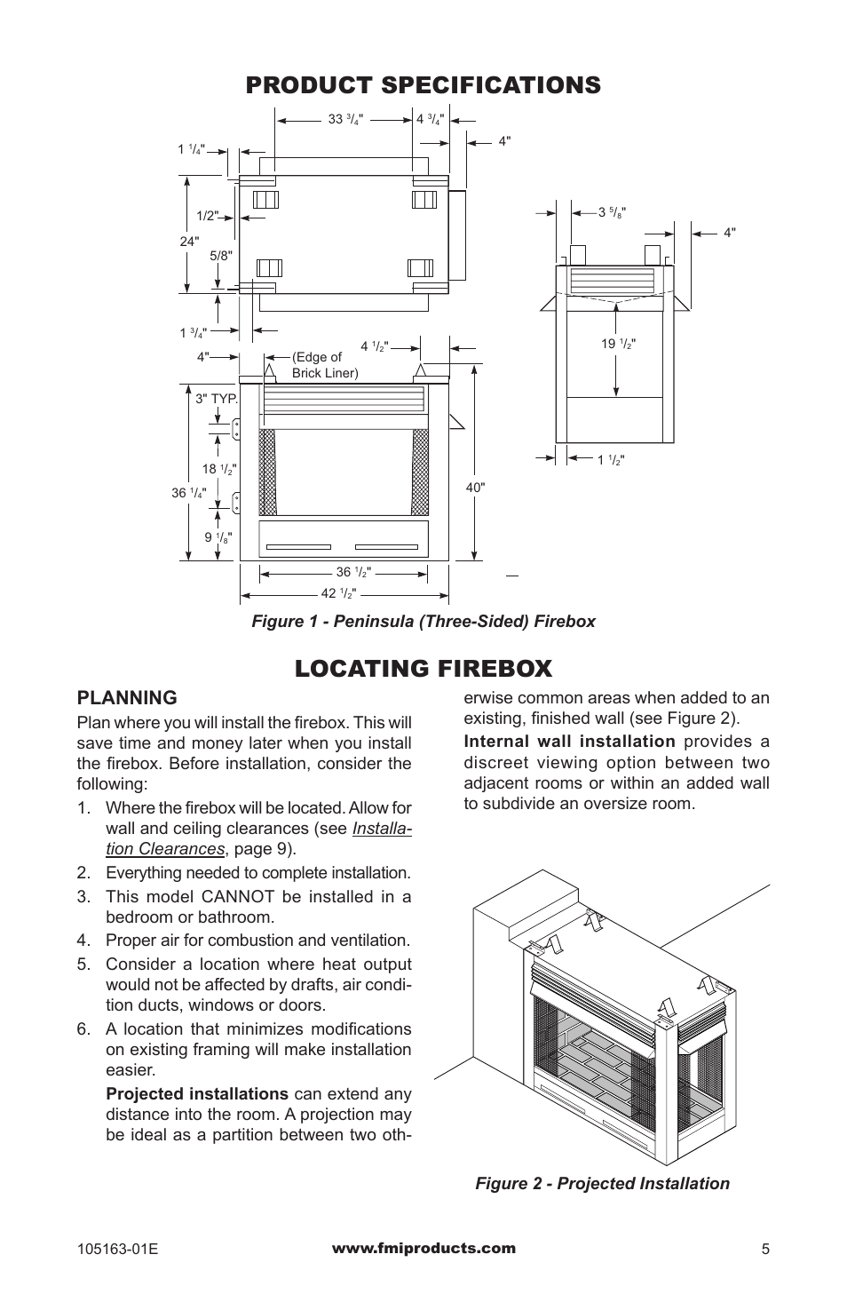 Product specifications, Locating firebox, Planning | Figure 1 - peninsula (three-sided) firebox, Figure 2 - projected installation | FMI PENINSULA FGPN User Manual | Page 5 / 20