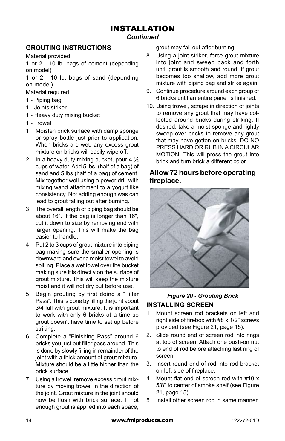 Installation, Allow 72 hours before operating fireplace | FMI F48H(I)(R) User Manual | Page 14 / 20
