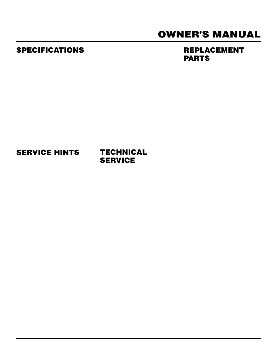 Owner’s manual, Technical service, Service hints | Replacement parts, Specifications, Parts under warranty, Parts not under warranty | FMI FMH26TP User Manual | Page 23 / 28