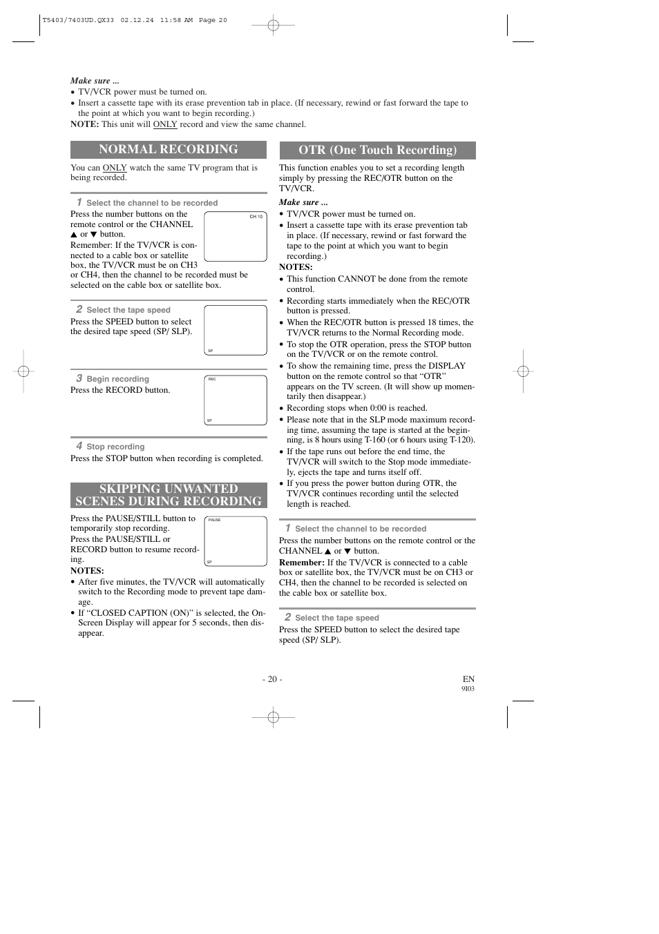 Normal recording, Skipping unwanted scenes during recording, Otr (one touch recording) | FUNAI SC1903 User Manual | Page 20 / 32