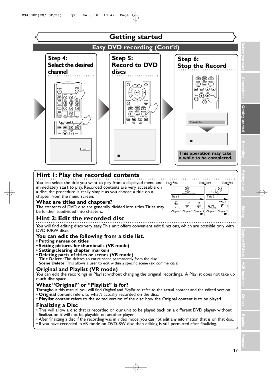 Getting started, Easy dvd recording (cont’d), Step 5: record to dvd discs | Step 4: select the desired channel, Step 6: stop the record, Hint 1: play the recorded contents, Hint 2: edit the recorded disc, What are titles and chapters, You can edit the following from a title list, Original and playlist (vr mode) | FUNAI FDRV90E User Manual | Page 17 / 116