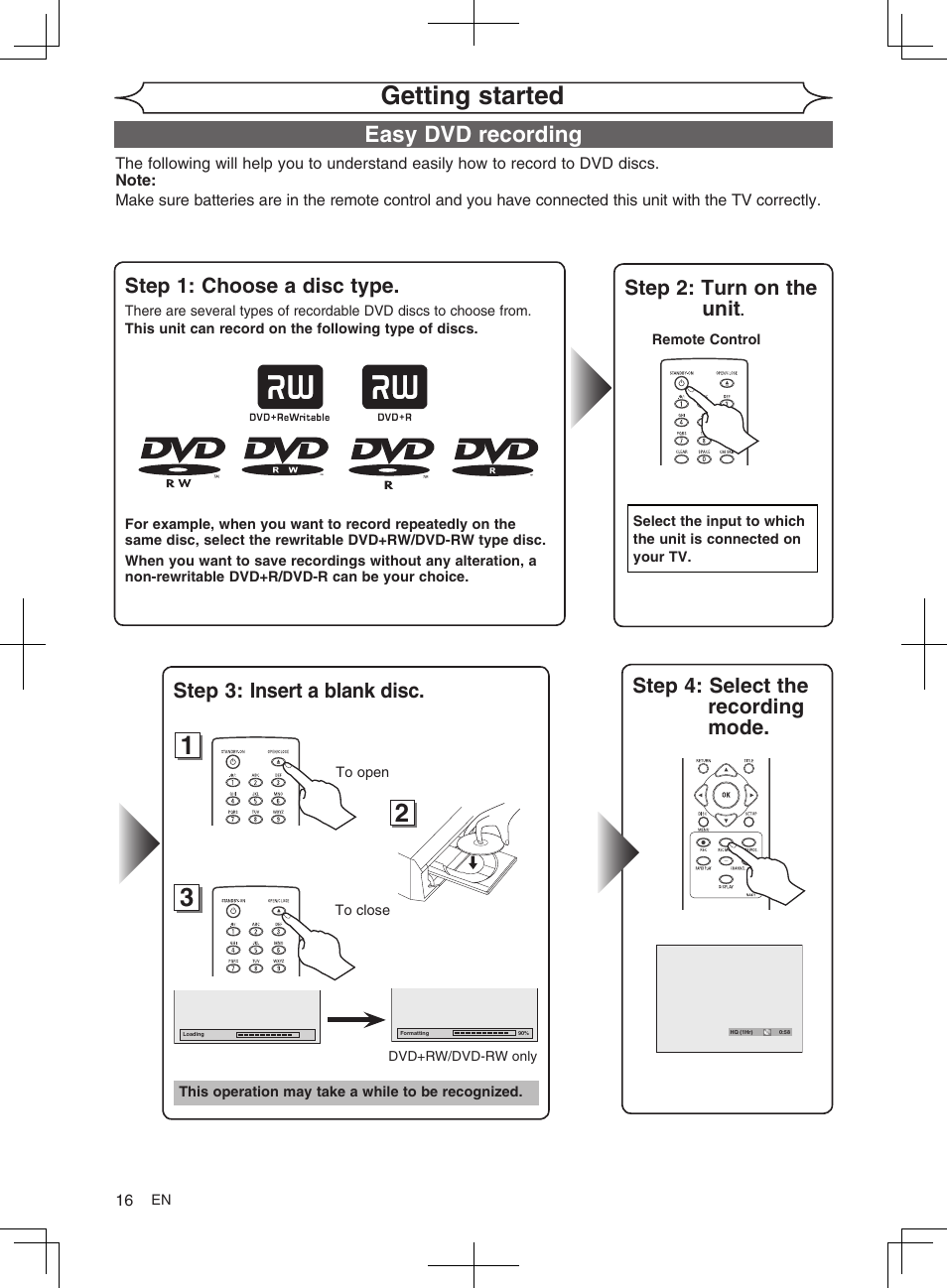 Getting started, Easy dvd recording, Step 1: choose a disc type | Step 3: insert a blank disc, Step 2: turn on the unit, Step 4: select the recording mode | FUNAI MWR10D6 User Manual | Page 18 / 82