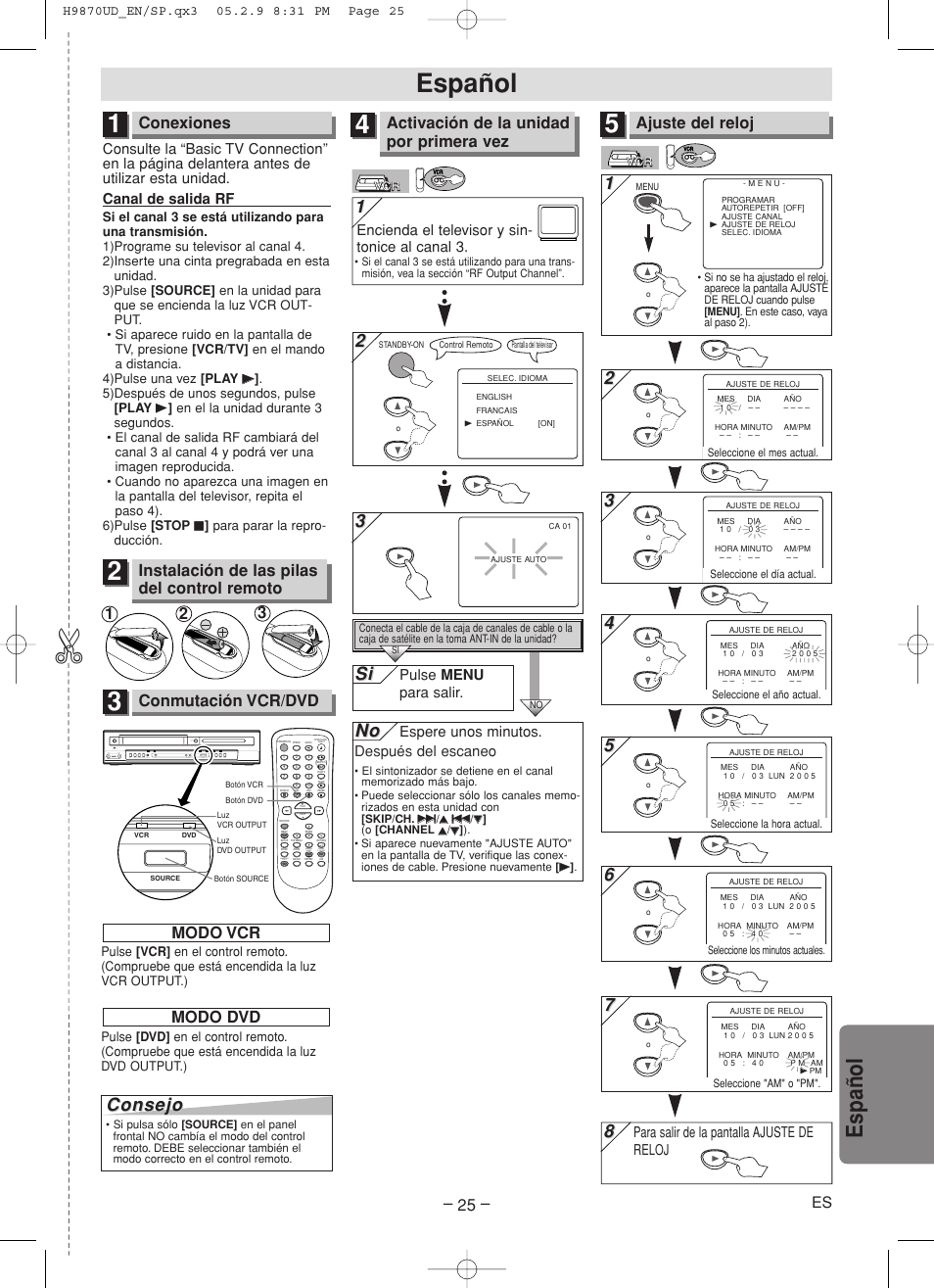 Español, Espa ñ ol, Conexiones | Ajuste del reloj, Conmutación vcr/dvd, Instalación de las pilas del control remoto, Activación de la unidad por primera vez, Modo vcr, Modo dvd, Encienda el televisor y sin- tonice al canal 3 | FUNAI MSD805 User Manual | Page 25 / 28