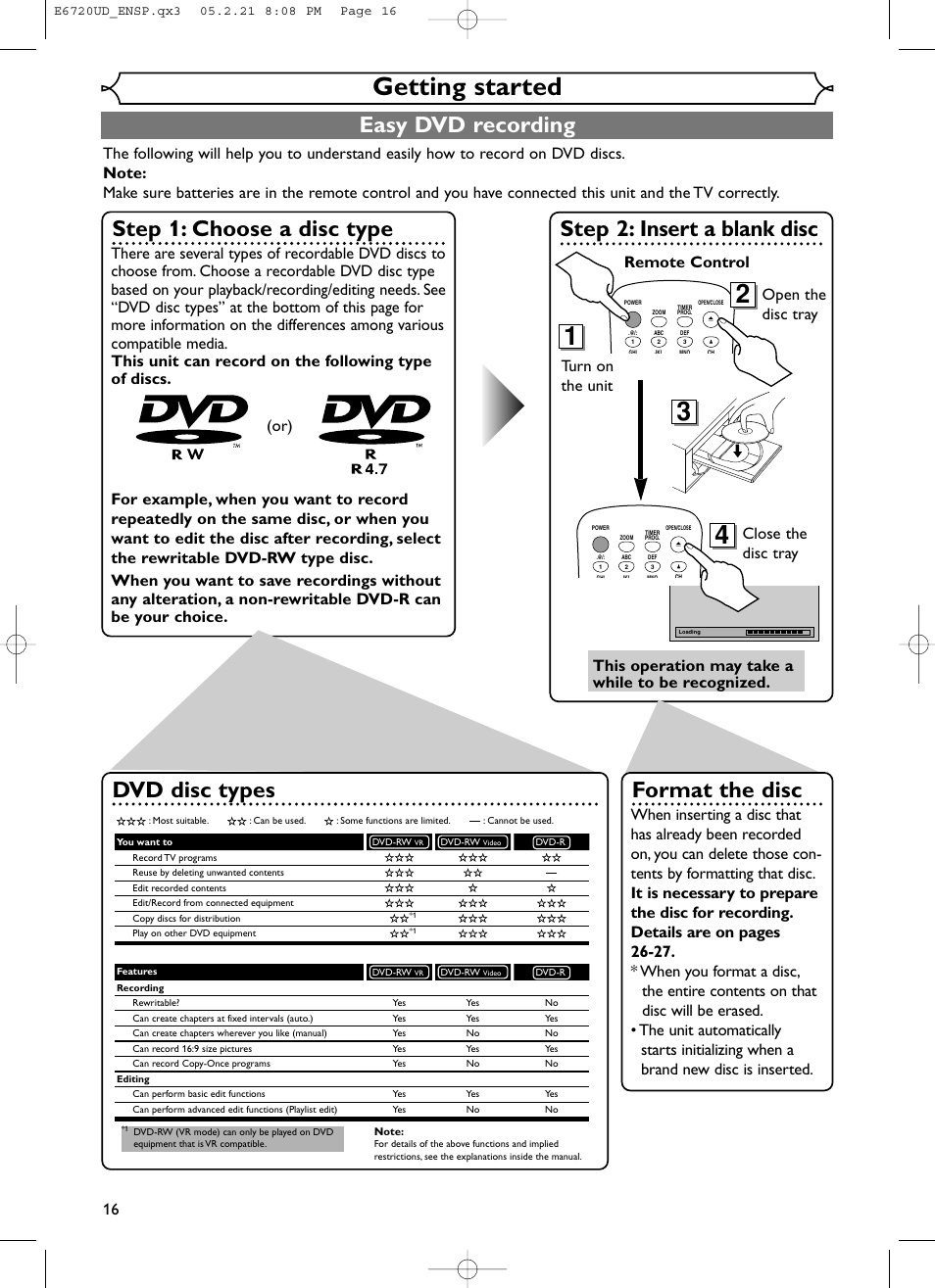 Getting started, Easy dvd recording, Step 1: choose a disc type | Step 2: insert a blank disc, Format the disc, Dvd disc types, Turn on the unit, This operation may take a while to be recognized | FUNAI EWR10D5 User Manual | Page 18 / 82