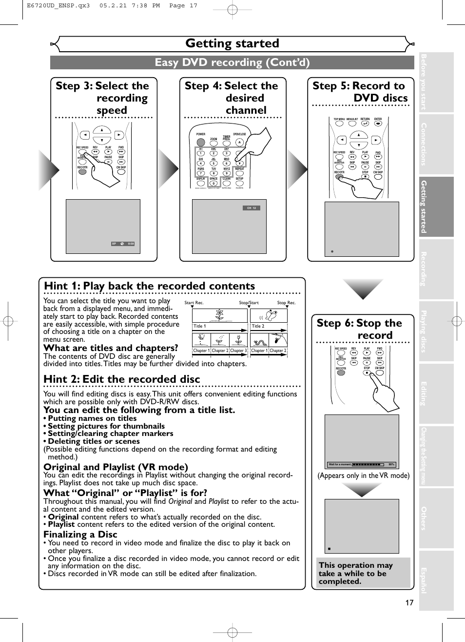 Getting started, Easy dvd recording (cont’d), Step 3: select the recording speed | Step 5: record to dvd discs, Step 4: select the desired channel, Step 6: stop the record, Hint 1: play back the recorded contents, Hint 2: edit the recorded disc, What are titles and chapters, You can edit the following from a title list | FUNAI EWR10D5 User Manual | Page 19 / 82