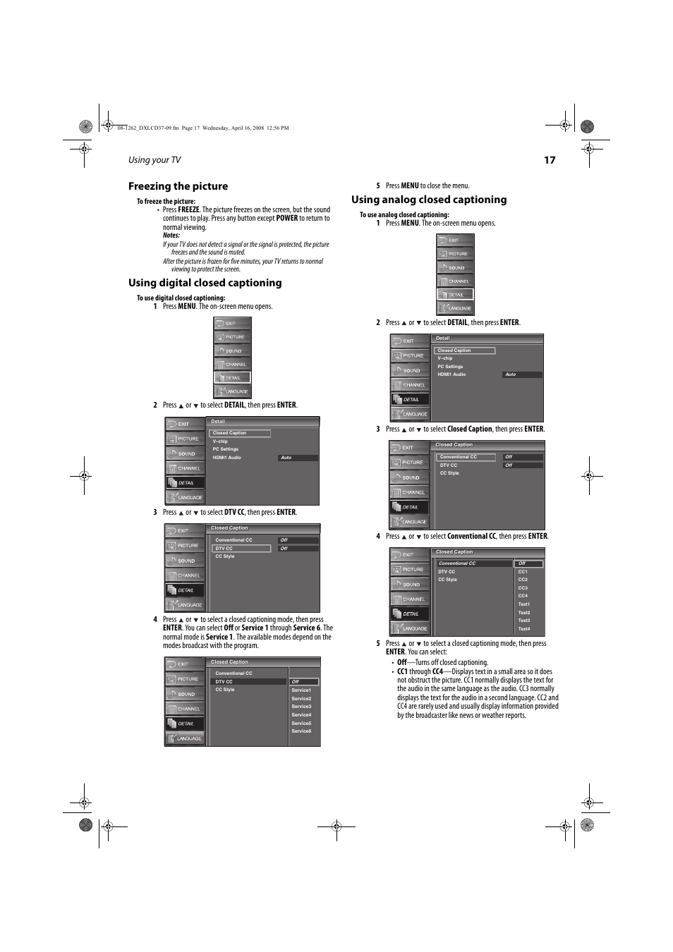 17 freezing the picture, Using digital closed captioning, Using analog closed captioning | Using your tv | FUNAI DX-LCD37-09 User Manual | Page 17 / 64