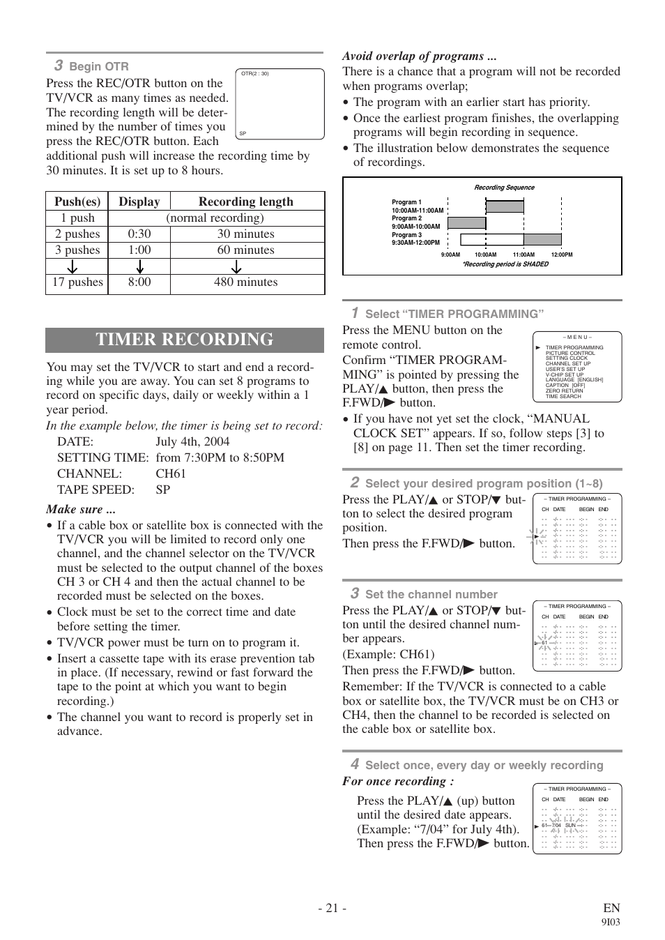 Timer recording, 21 - en, The program with an earlier start has priority | Tv/vcr power must be turn on to program it, Begin otr, Select “timer programming, Select your desired program position (1~8), Set the channel number, Select once, every day or weekly recording | FUNAI EC313E User Manual | Page 21 / 32