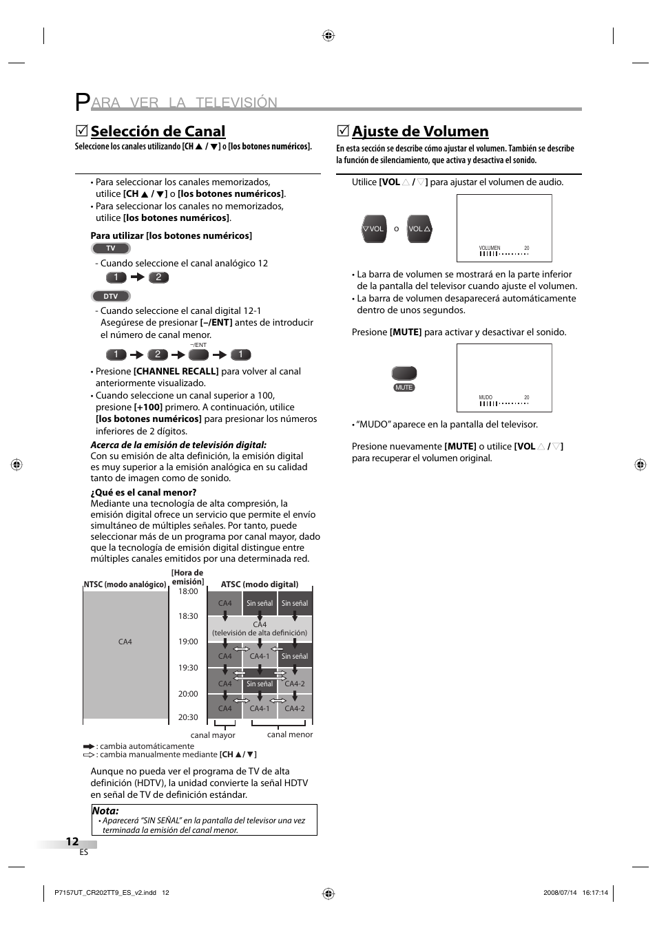 Ara ver la televisión, Selección de canal, 5ajuste de volumen | FUNAI CR202TT9 User Manual | Page 38 / 80