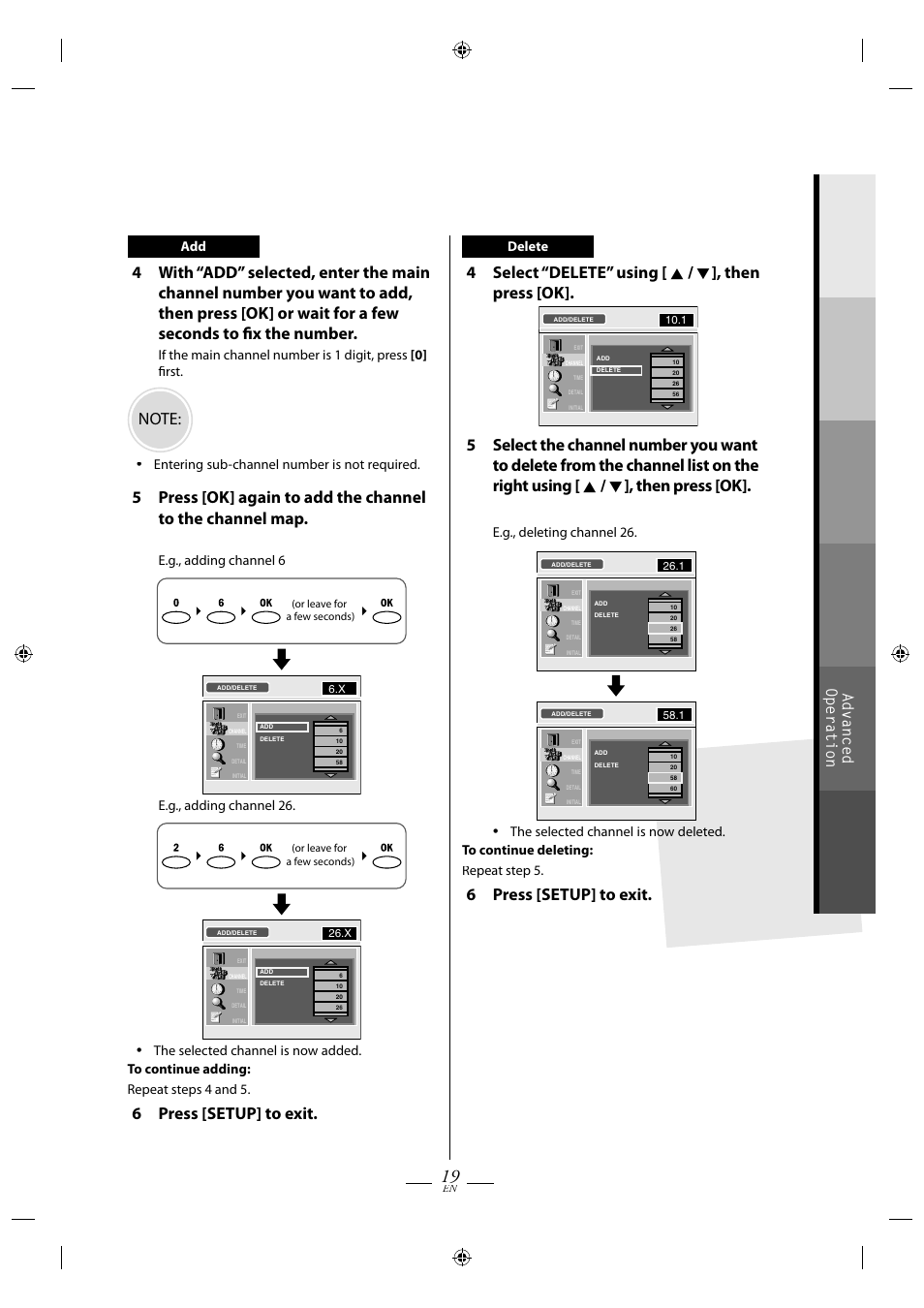6 press [setup] to exit, 4 select “delete” using [ k / l ], then press [ok, Advanced operation | Entering sub-channel number is not required, E.g., adding channel 6, E.g., adding channel 26, Delete, E.g., deleting channel 26 | FUNAI TB110MW9 User Manual | Page 19 / 32