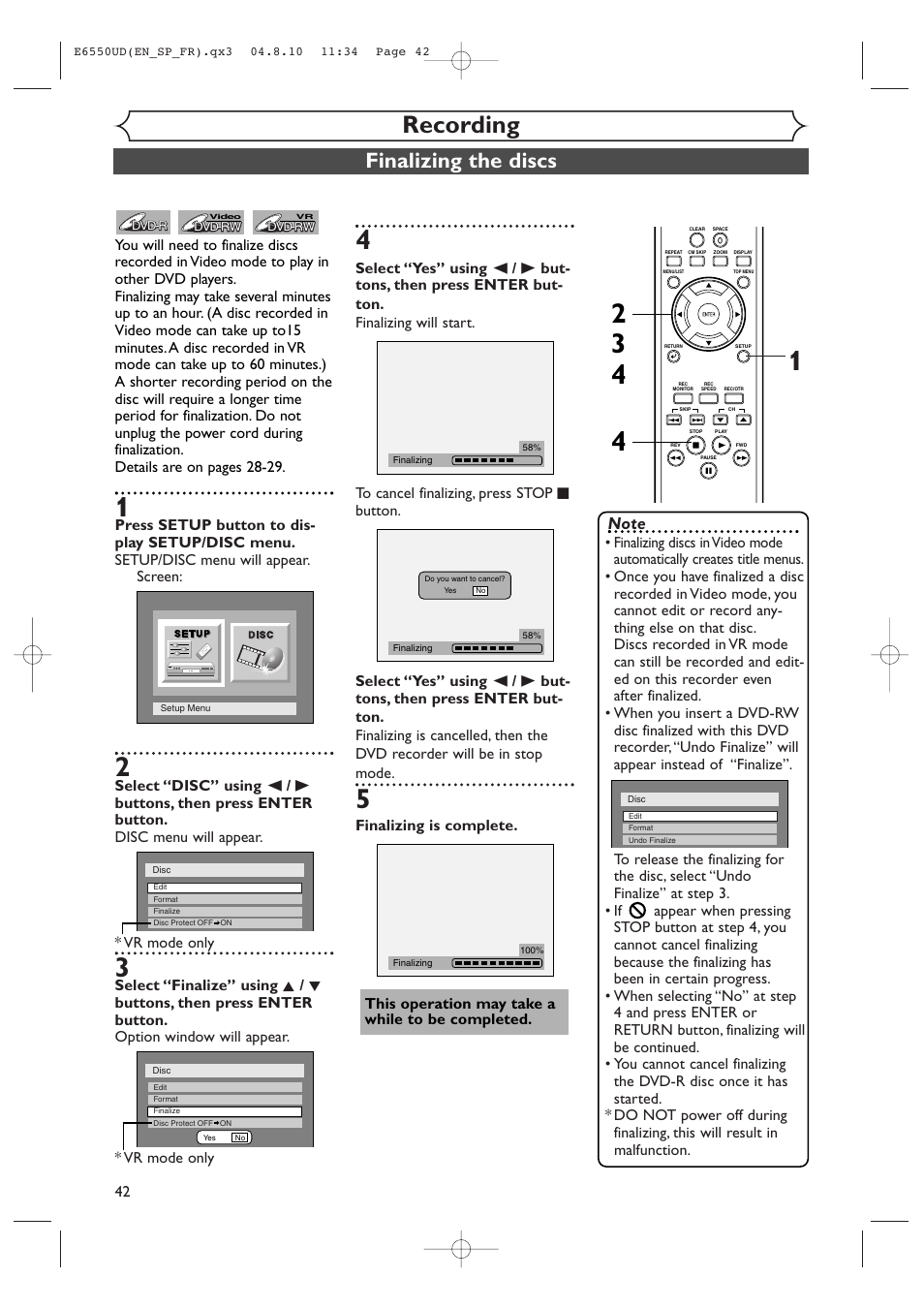 Recording, Finalizing the discs, Finalizing is complete | This operation may take a while to be completed | FUNAI FDR-90E User Manual | Page 42 / 108