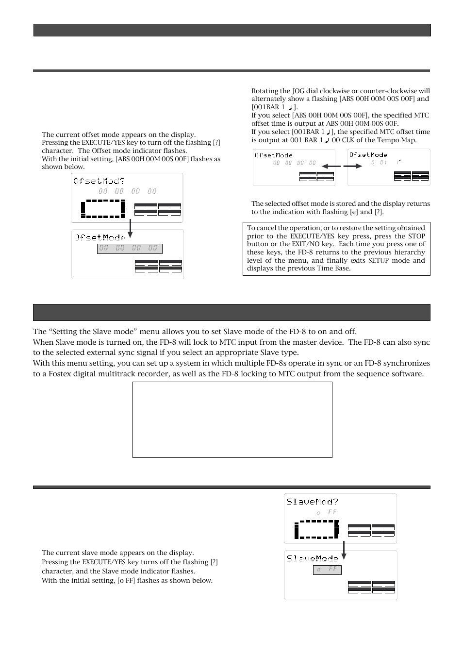 Setting the slave mode (“slave mode ?” menu), Setting mtc offset mode, Turning slave mode on and off | Changing the initial setting (setup mode), Use the jog dial to select the desired offset mode, Press the execute/yes key | Fostex FD-8 User Manual | Page 106 / 121