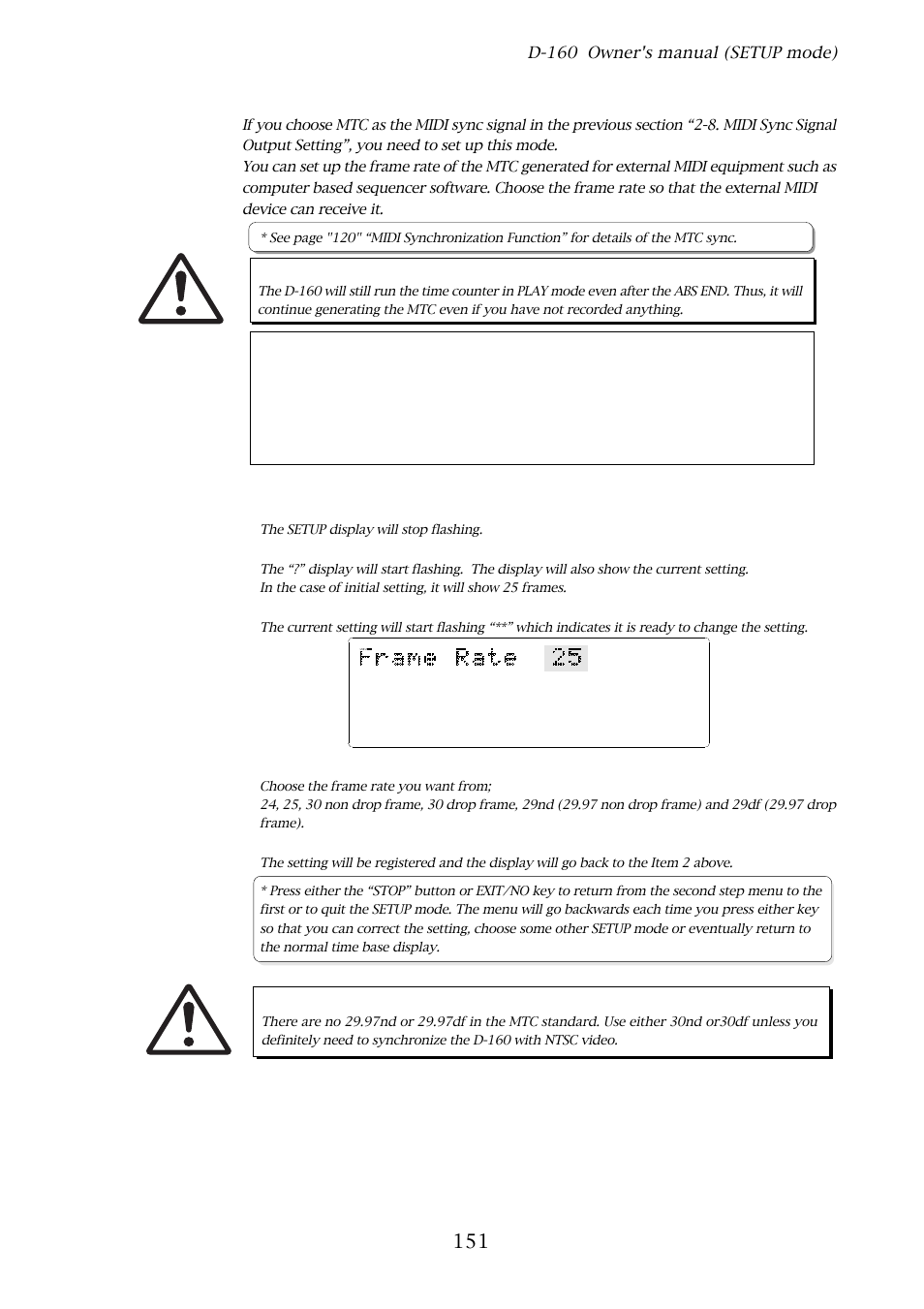 9. mtc frame rate setting, D-160 owner's manual (setup mode), With the jog dial, choose “frame rate | Press the execute/yes key, With the jog dial, enter the frame rate you want, Press the execute/yes key once again | Fostex D-160 User Manual | Page 151 / 196