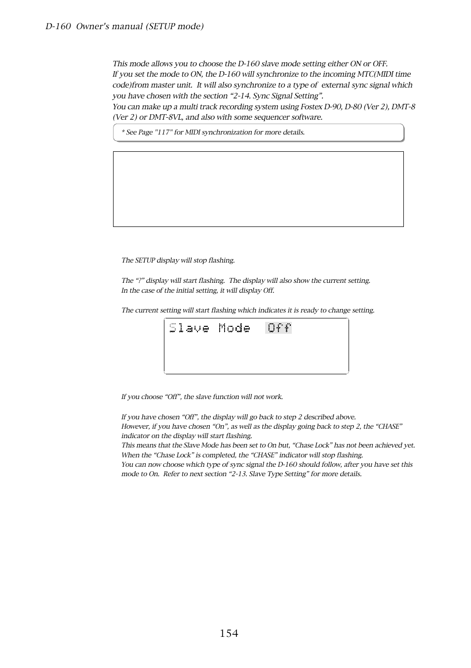 12. slave mode setting, D-160 owner's manual (setup mode), With the jog dial, choose “slave mode | Press the execute/yes key, With the jog dial, choose either “on” or “off | Fostex D-160 User Manual | Page 154 / 196