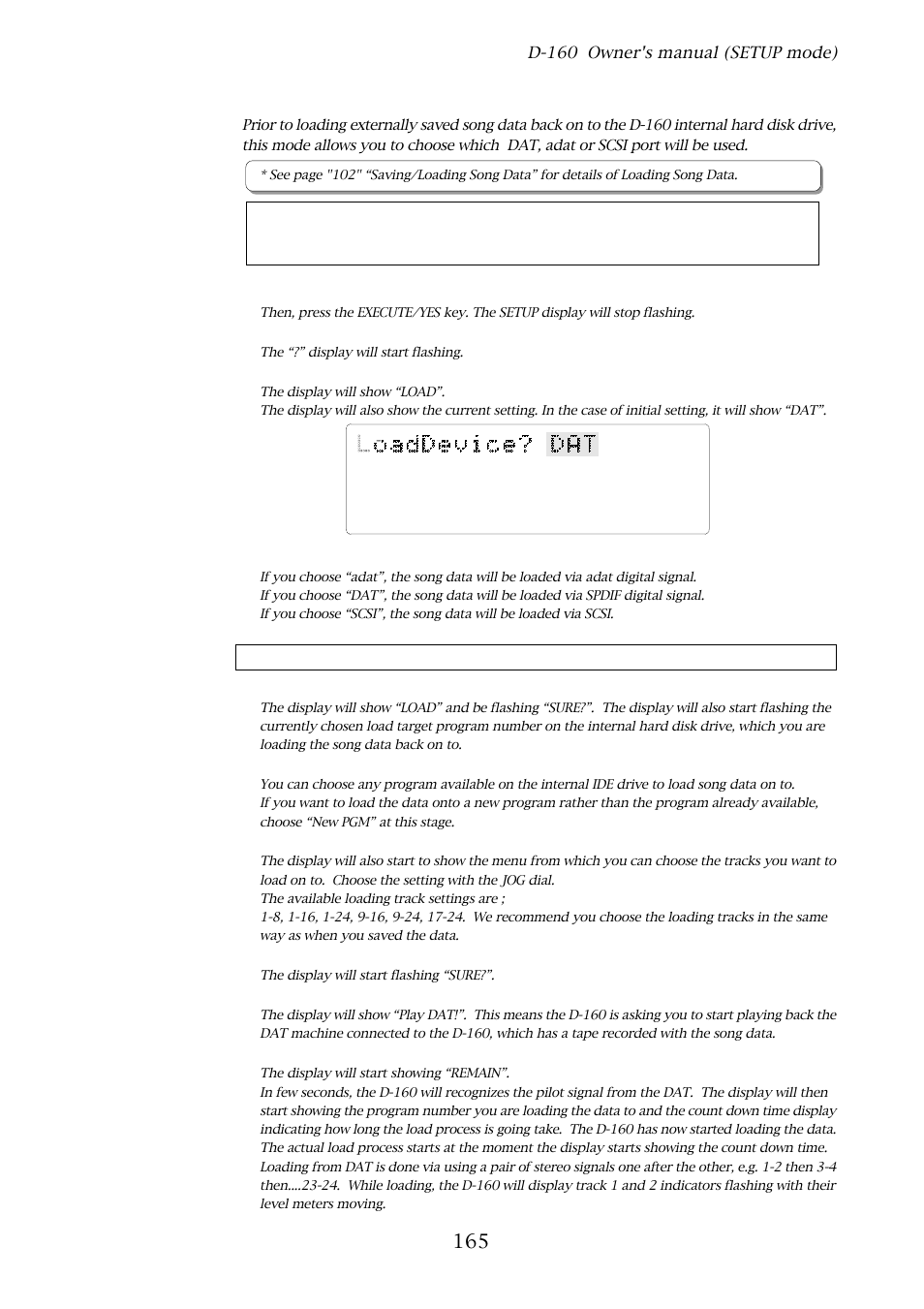 22. loading song data, D-160 owner's manual (setup mode), Load from “dat | With the jog dial, choose “load pgm, Press the execute/yes key, A. press the execute/ yes key once again, A. start playing back the dat | Fostex D-160 User Manual | Page 165 / 196