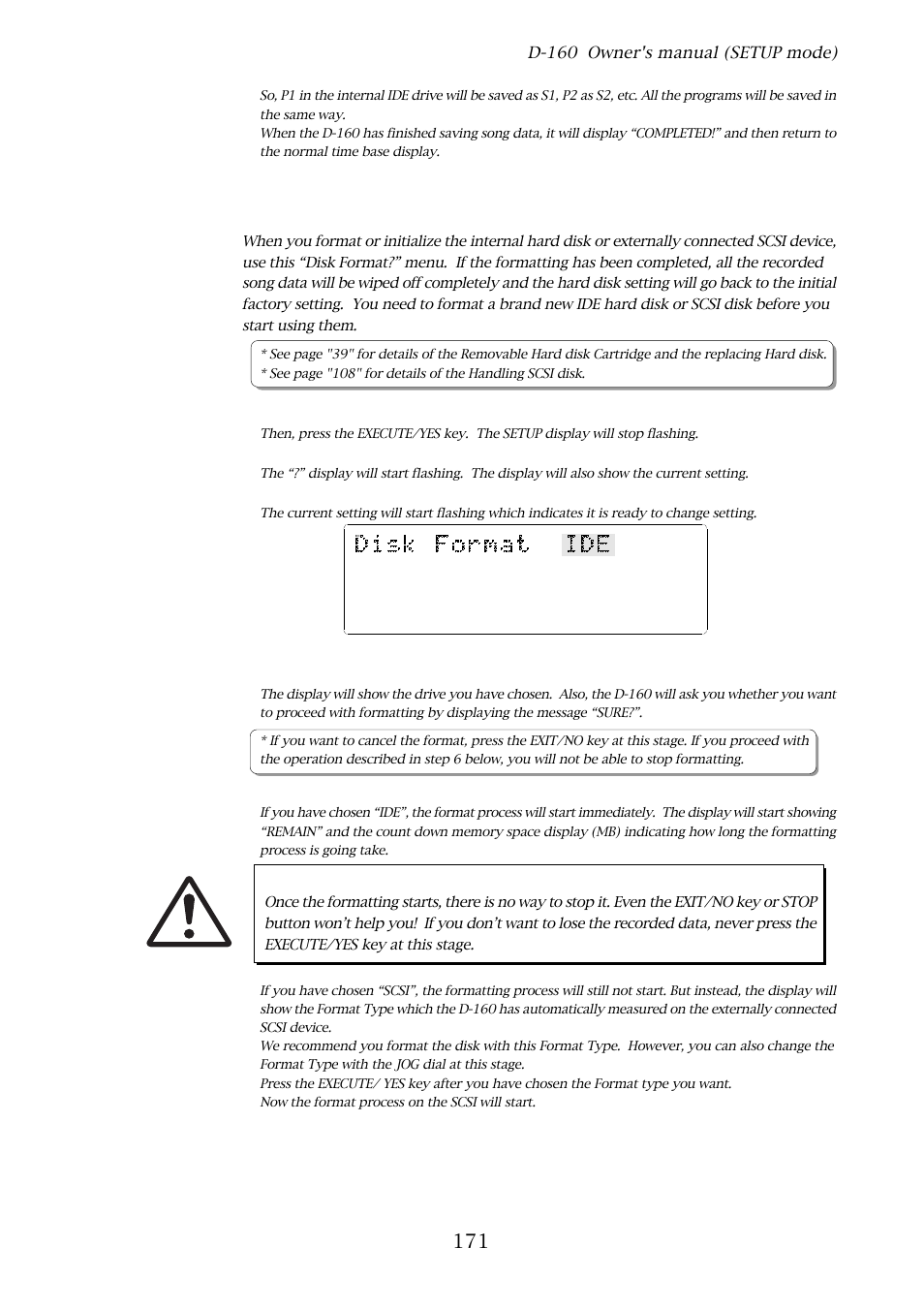 24. formatting ide/scsi disk, 24. formatting ide/scsi disk (“disk format?”), Warning | D-160 owner's manual (setup mode), With the jog dial, choose “disk format, Press the execute/yes key | Fostex D-160 User Manual | Page 171 / 196