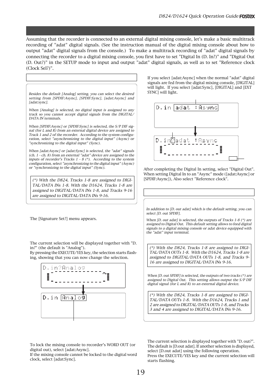 Basic digital recording, Press the setup key to enter the setup mode, Selecting digital in | Selecting digital out, About digital out selection, About digital in selection, The [signature set?] menu appears | Fostex D824 User Manual | Page 19 / 28