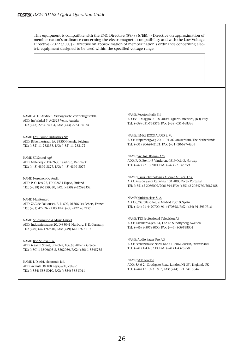 Declaration of ec directive, Fostex distributors list in europe, The affect of immunity on this equipment | Fostex D824 User Manual | Page 26 / 28