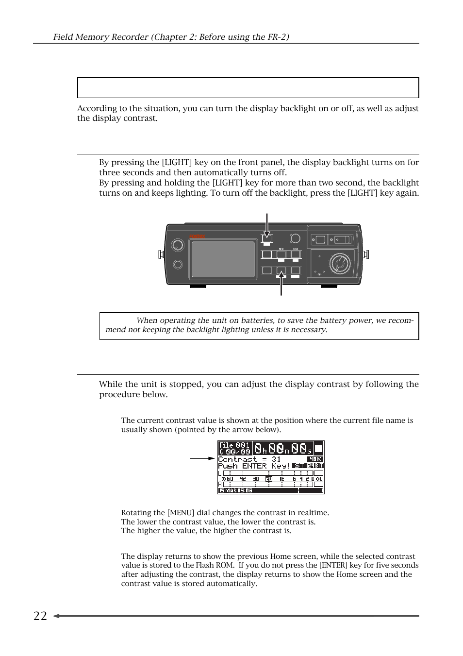 Setting the display backlight/contrast, Turning the backlight on or off, Adjusting the display contrast | 3) press the [enter] key to fix the contrast value, Right] key, Shift] key | Fostex FR-2 User Manual | Page 22 / 110